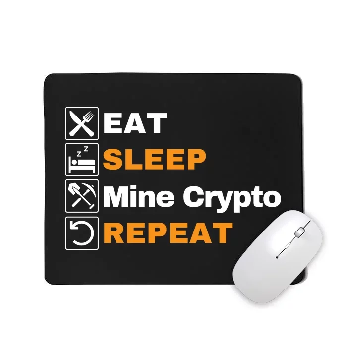 Eat Sleep Repeat Mine Crypto Bitcoin Blockchain DeFi HODL Mousepad