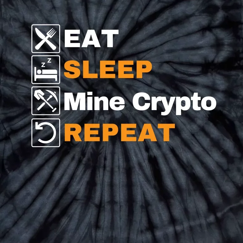 Eat Sleep Repeat Mine Crypto Bitcoin Blockchain DeFi HODL Tie-Dye T-Shirt