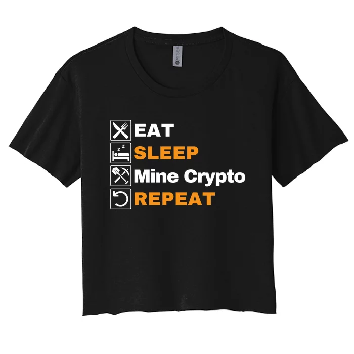 Eat Sleep Repeat Mine Crypto Bitcoin Blockchain DeFi HODL Women's Crop Top Tee