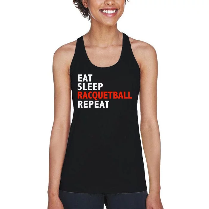 Eat Sleep Racquetball Repeat Funny Player Gift Vintage Women's Racerback Tank