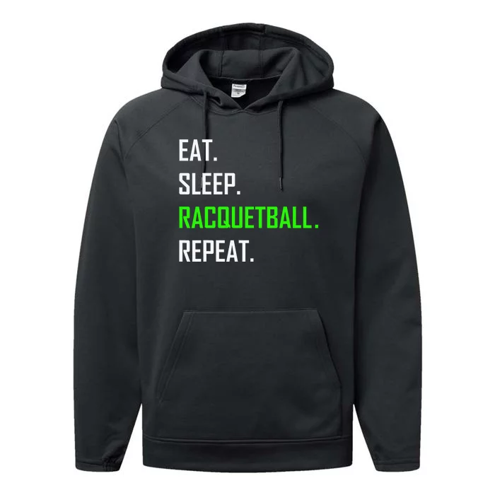 Eat Sleep Racquetball Repeat Funny Player Gift Vintage Performance Fleece Hoodie