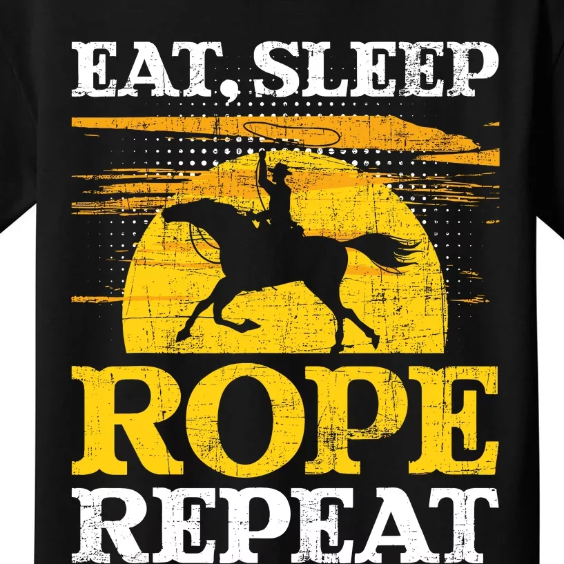 Eat Sleep Rope Repeat Cowboy Header Heeler Roping Lover Kids T-Shirt