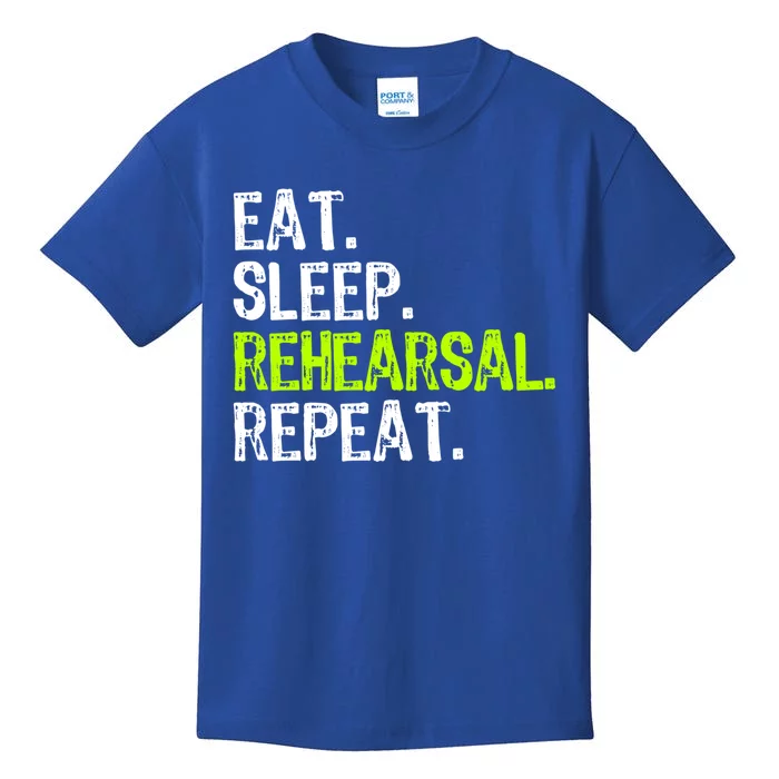 Eat Sleep Rehearsal Repeat Theatre Actor Theater Funny Gift Kids T-Shirt