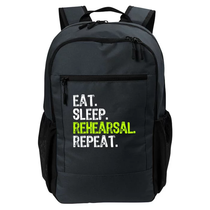 Eat Sleep Rehearsal Repeat Theatre Actor Theater Funny Gift Daily Commute Backpack