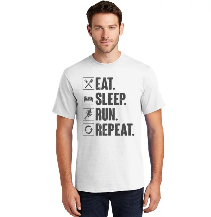 Eat Sleep Run Repeat Funny Vintage Running Runner Gift Tall T-Shirt