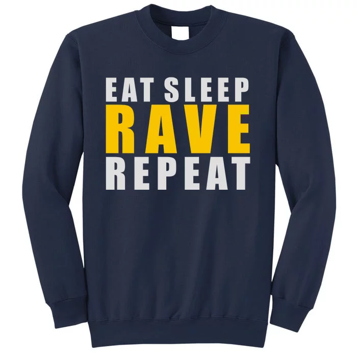 EAT SLEEP RAVE REPEAT Sweatshirt