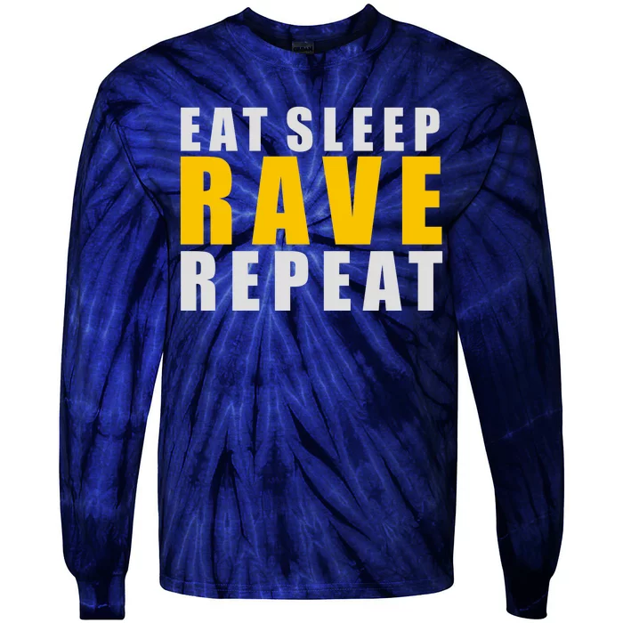 EAT SLEEP RAVE REPEAT Tie-Dye Long Sleeve Shirt