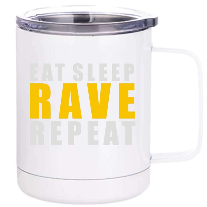 EAT SLEEP RAVE REPEAT Front & Back 12oz Stainless Steel Tumbler Cup