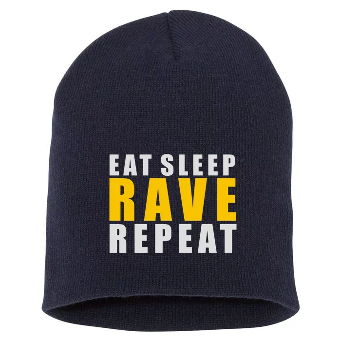 EAT SLEEP RAVE REPEAT Short Acrylic Beanie