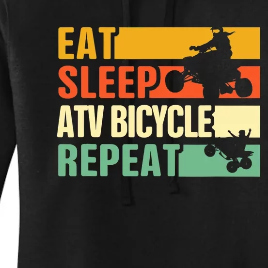 Eat Sleep Ride Repeat ATV Quad Bike Riding Four Wheelers Women's Pullover Hoodie