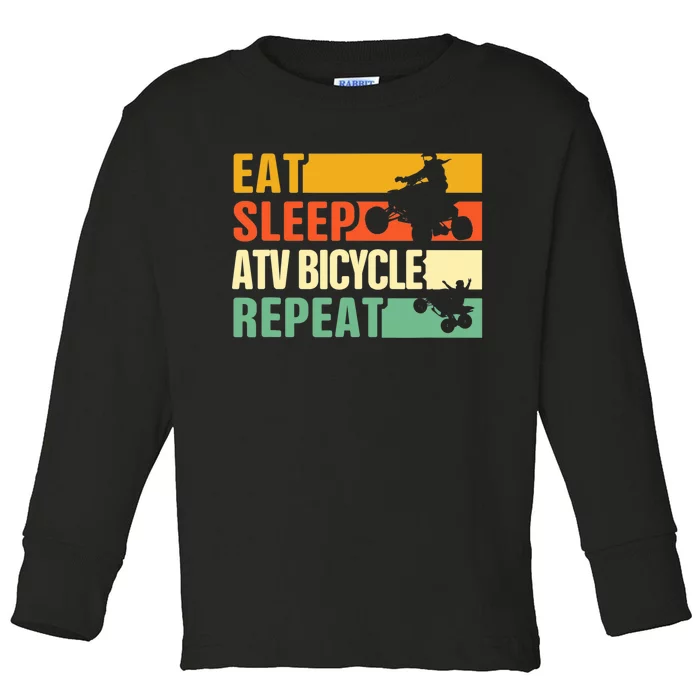 Eat Sleep Ride Repeat ATV Quad Bike Riding Four Wheelers Toddler Long Sleeve Shirt