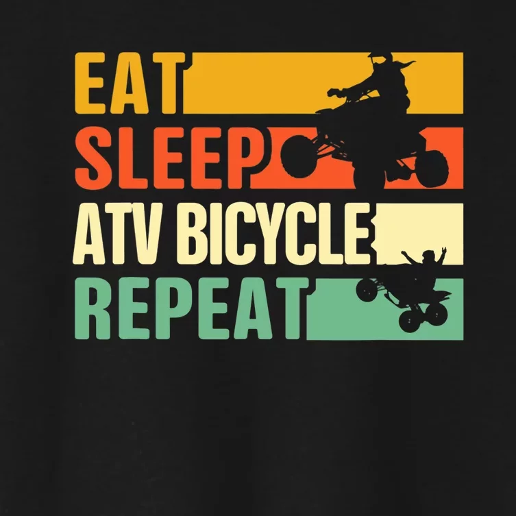 Eat Sleep Ride Repeat ATV Quad Bike Riding Four Wheelers Women's Crop Top Tee