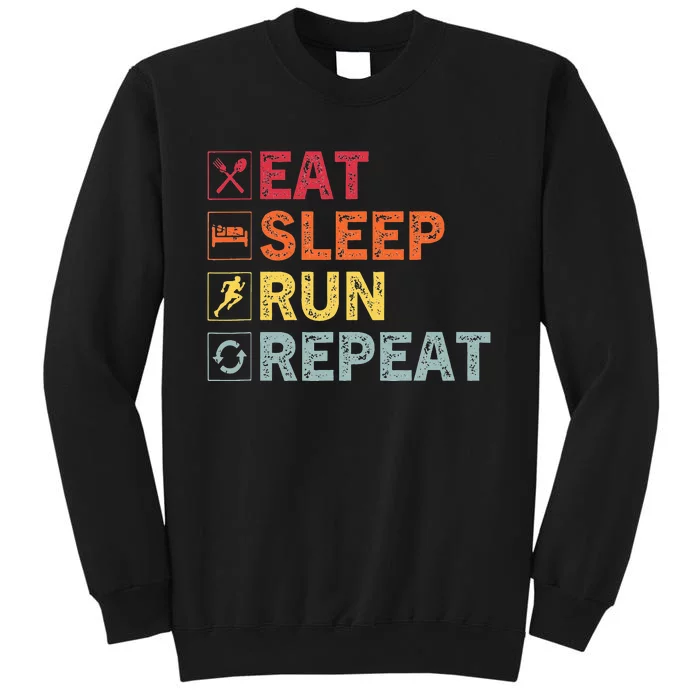 Eat Sleep Run Repeat Funny Vintage Running Runner Tall Sweatshirt