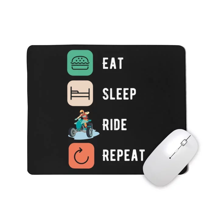 Eat Sleep Ride Repeat Design For ATV And Quad Fans Mousepad