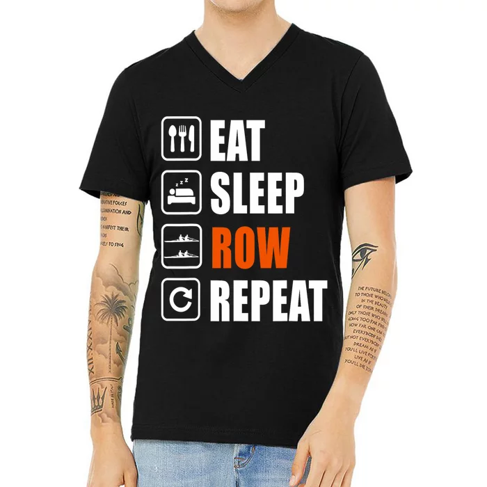 Eat Sleep Row Repeat Erg Rowing Crew Rowing Oar Row Crew V-Neck T-Shirt