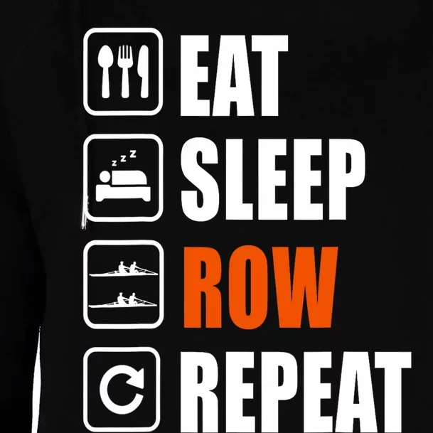 Eat Sleep Row Repeat Erg Rowing Crew Rowing Oar Row Crew Womens Funnel Neck Pullover Hood