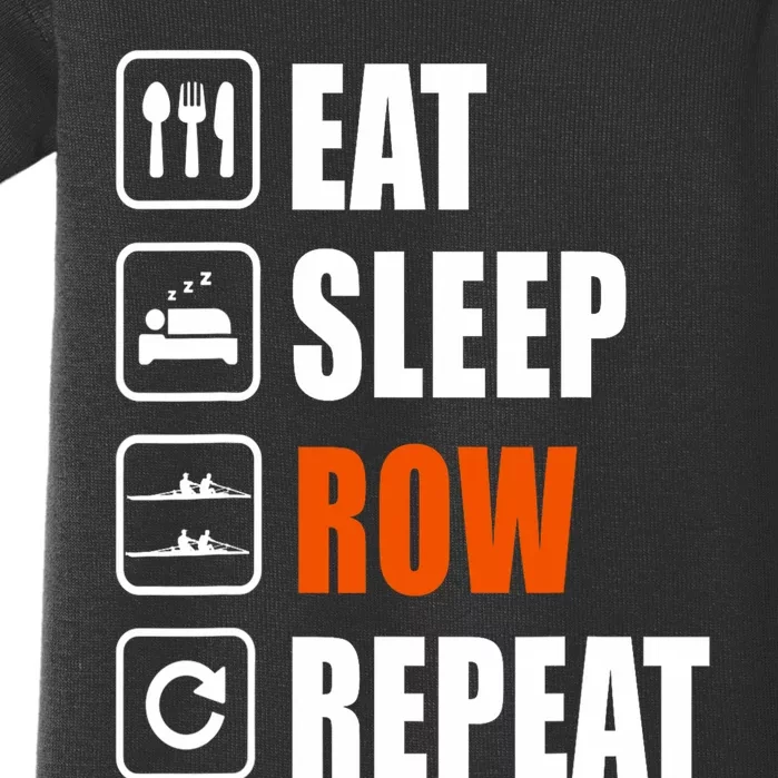 Eat Sleep Row Repeat Erg Rowing Crew Rowing Oar Row Crew Baby Bodysuit