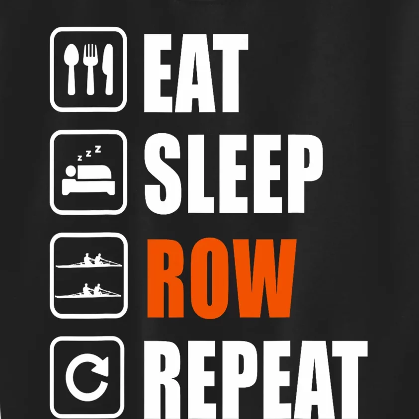 Eat Sleep Row Repeat Erg Rowing Crew Rowing Oar Row Crew Kids Sweatshirt