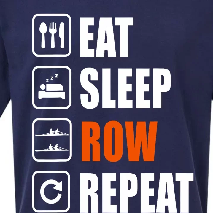 Eat Sleep Row Repeat Erg Rowing Crew Rowing Oar Row Crew Sueded Cloud Jersey T-Shirt