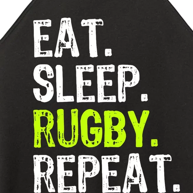 Eat Sleep Rugby Repeat Player Fan Lover Funny Women’s Perfect Tri Rocker Tank