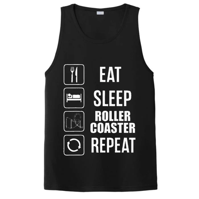 Eat Sleep Roller Coaster Repeat Rollercoaster Performance Tank