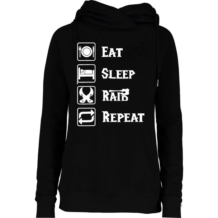 Eat Sleep Raid Repeat Gaming Wow Rpg Womens Funnel Neck Pullover Hood