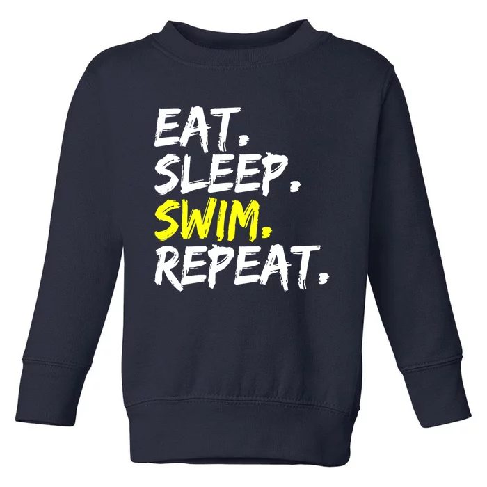 Eat Sleep Swim Repeat Water Sports Swim Outfit Toddler Sweatshirt