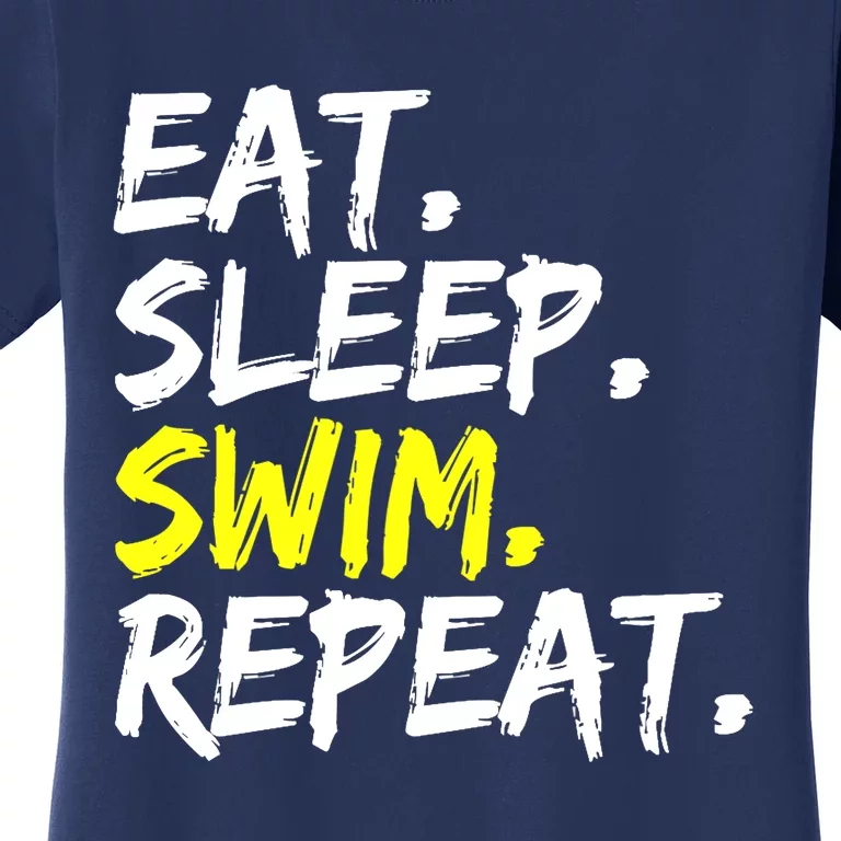 Eat Sleep Swim Repeat Water Sports Swim Outfit Women's T-Shirt