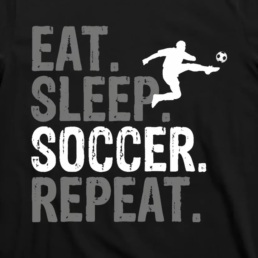 Eat Sleep Soccer Repeat Soccer Graphic T-Shirt