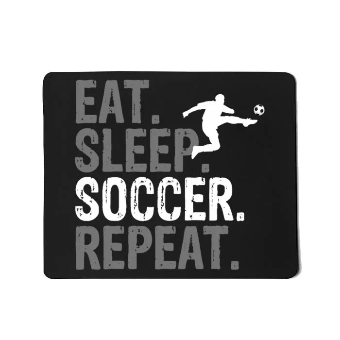 Eat Sleep Soccer Repeat Soccer Graphic Mousepad