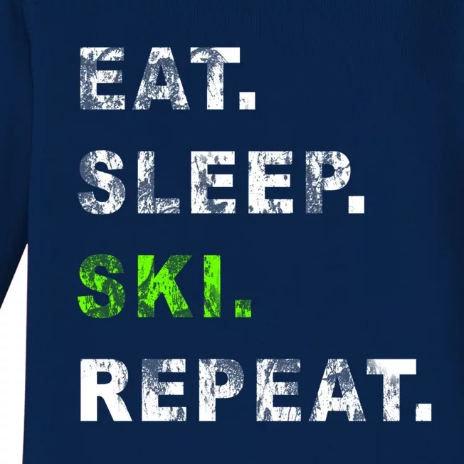 Eat Sleep Ski Repeat Humor Distressed Casual Funny Gift Baby Long Sleeve Bodysuit