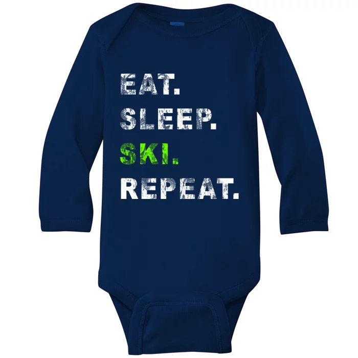 Eat Sleep Ski Repeat Humor Distressed Casual Funny Gift Baby Long Sleeve Bodysuit