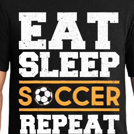 Eat Sleep Soccer Repeat Cool Soccer Player Gift Pajama Set