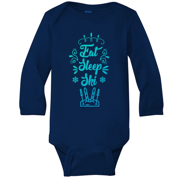 Eat Sleep Ski Skier Gift Baby Long Sleeve Bodysuit