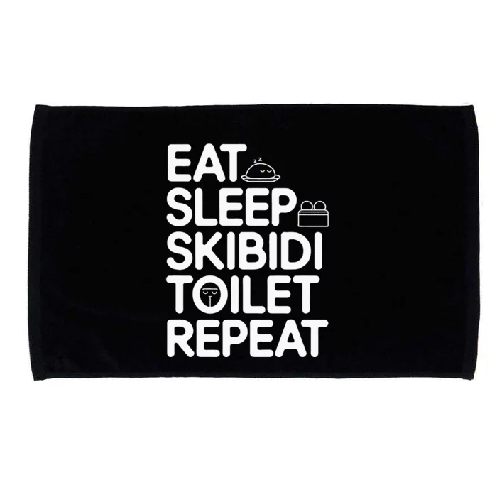 Eat Sleep S.K.I.B.I.D.I. Toilet Repeat Microfiber Hand Towel