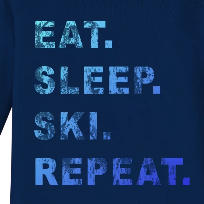 Eat Sleep Ski Repeat Humor Distressed Casual Funny Gift Baby Long Sleeve Bodysuit