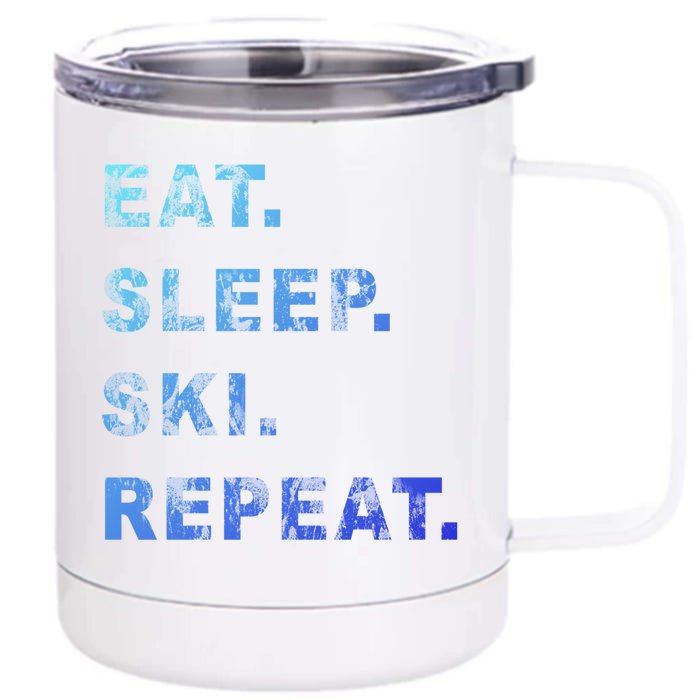 Eat Sleep Ski Repeat Humor Distressed Casual Funny Gift Front & Back 12oz Stainless Steel Tumbler Cup