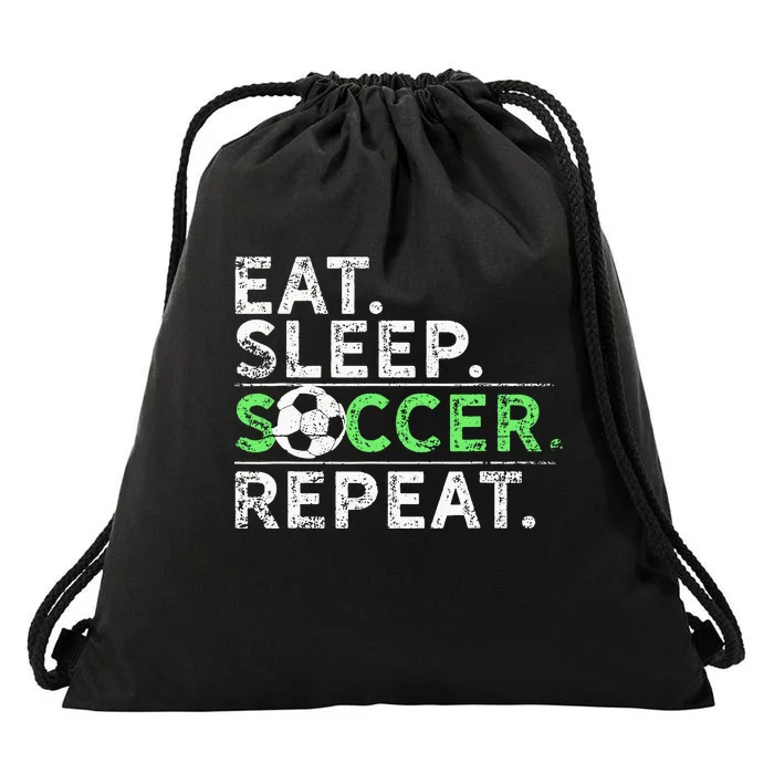 Eat Sleep Soccer Repeat For Soccer Player Coach Gift Drawstring Bag