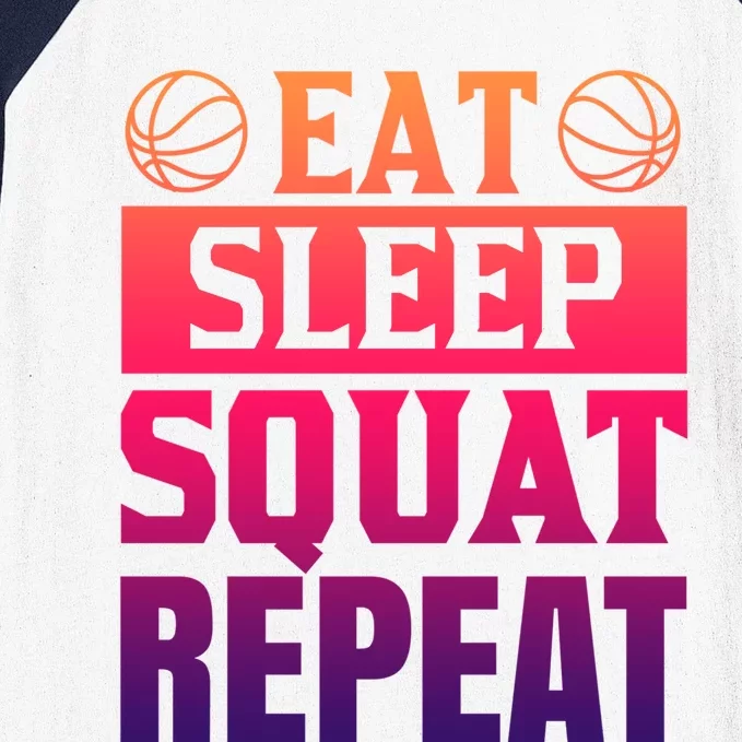 Eat Sleep Squat Repeat Gym Workout Cute Gift Baseball Sleeve Shirt