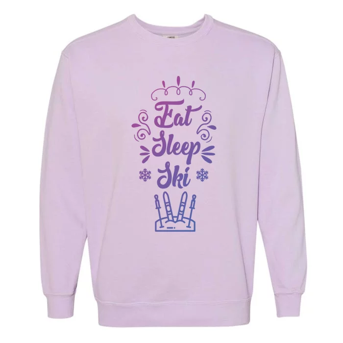 Eat Sleep Ski Skier Gift Garment-Dyed Sweatshirt