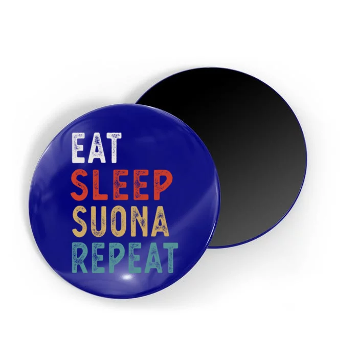 Eat Sleep Suona Repeat Funny Player Gift Idea Vintage Retro Gift Magnet