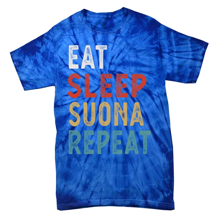 Eat Sleep Suona Repeat Funny Player Gift Idea Vintage Retro Gift Tie-Dye T-Shirt