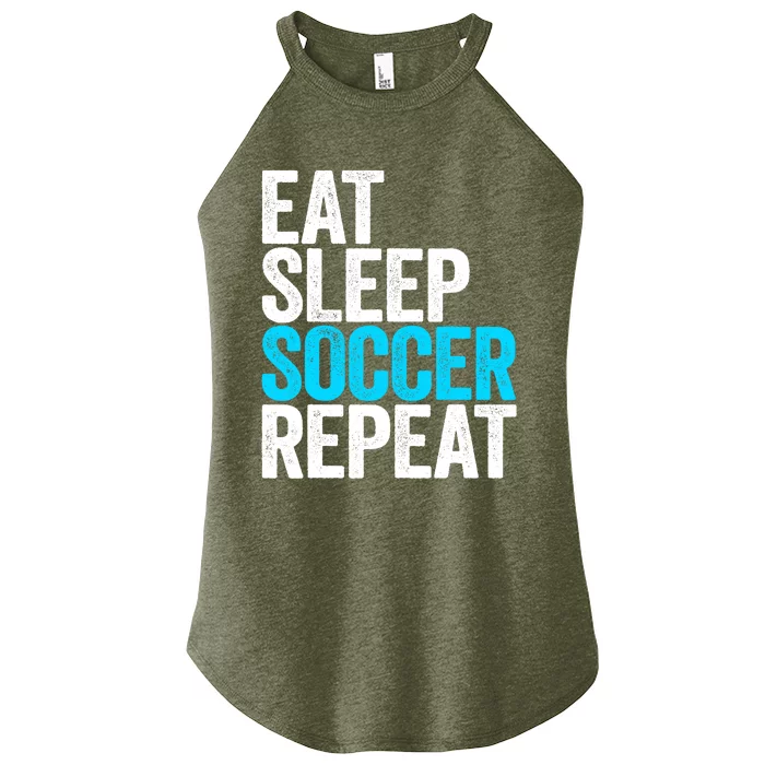 Eat Sleep Soccer Repeat Women’s Perfect Tri Rocker Tank