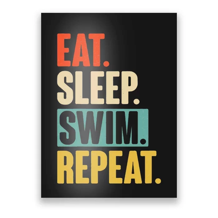 Eat Sleep Swim Repeat Funny Retro Vintage Swimming Swimmer Poster