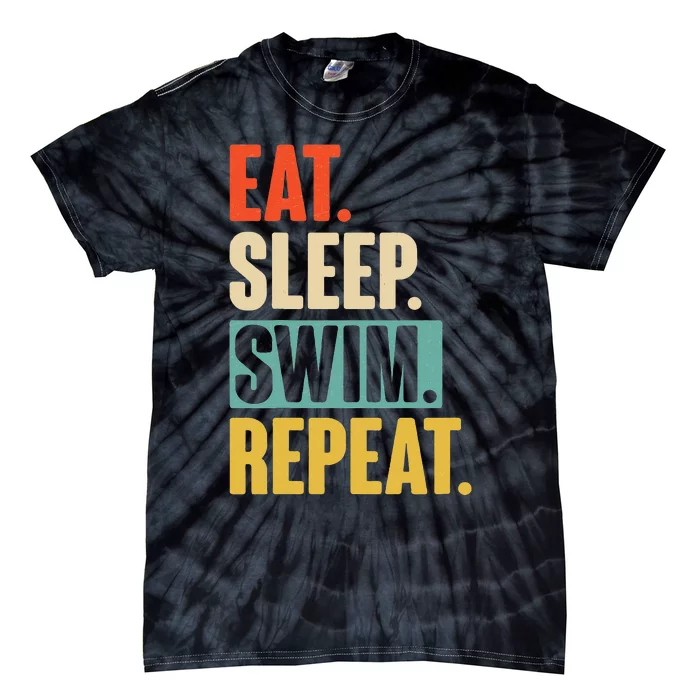 Eat Sleep Swim Repeat Funny Retro Vintage Swimming Swimmer Tie-Dye T-Shirt