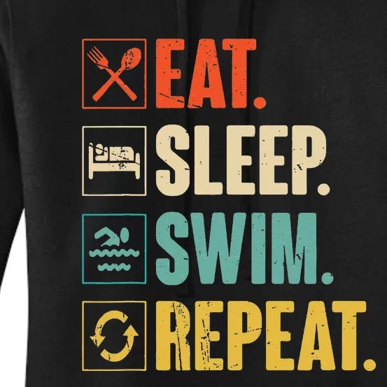 Eat Sleep Swim Repeat Swimming Swimmer Gift Women's Pullover Hoodie