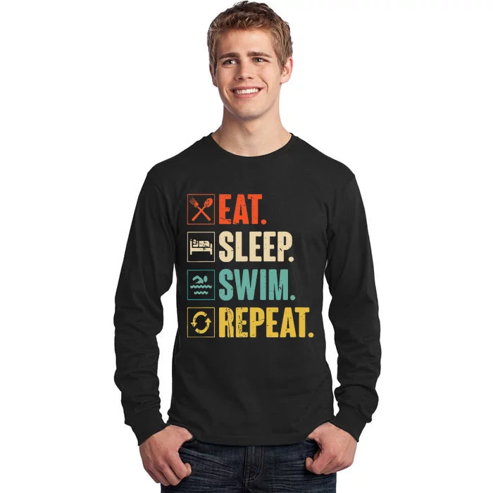 Eat Sleep Swim Repeat Swimming Swimmer Gift Tall Long Sleeve T-Shirt