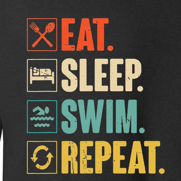 Eat Sleep Swim Repeat Swimming Swimmer Gift Toddler Sweatshirt