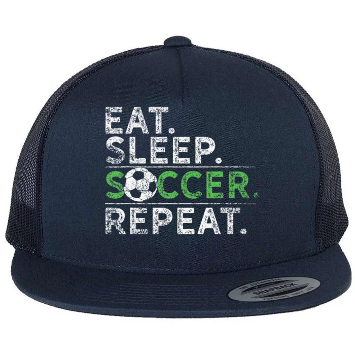 Eat Sleep Soccer Repeat Soccer Player Coach Flat Bill Trucker Hat