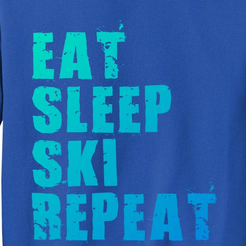 Eat Sleep Ski Repeat Motivational Gift Ace058d Gift Tall Sweatshirt